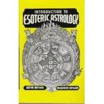 Introduction to Esoteric Astrology  By - Bepin Behar